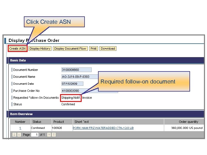 Click Create ASN Required follow-on document 