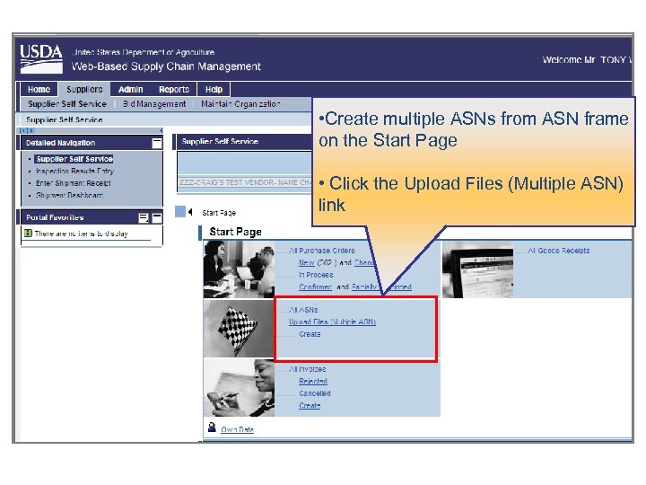  • Create multiple ASNs from ASN frame on the Start Page • Click