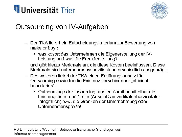 Outsourcing von IV-Aufgaben – Der TKA liefert ein Entscheidungskriterium zur Bewertung von make or