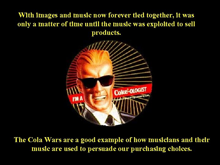 With images and music now forever tied together, it was only a matter of