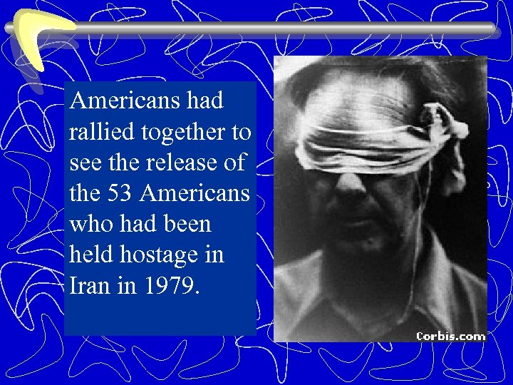 Americans had rallied together to see the release of the 53 Americans who had