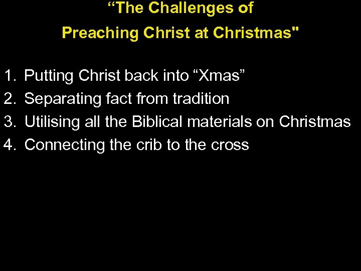 “The Challenges of Preaching Christ at Christmas