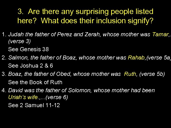 3. Are there any surprising people listed here? What does their inclusion signify? 1.