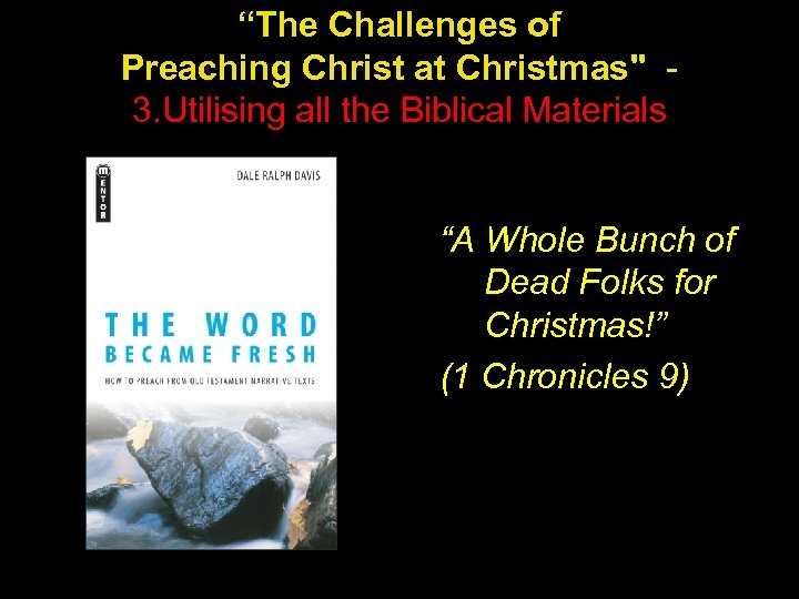 “The Challenges of Preaching Christ at Christmas