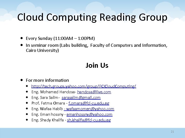 Cloud Computing Reading Group Every Sunday (11: 00 AM – 1: 00 PM) In