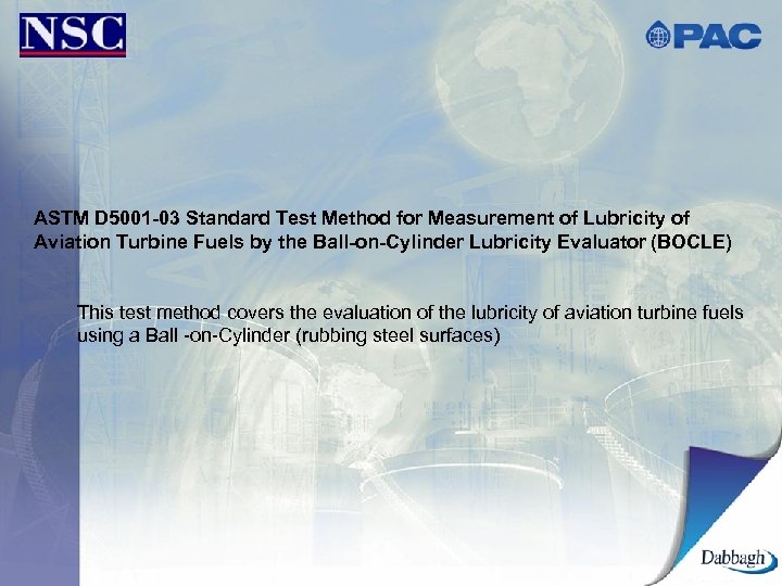 ASTM D 5001 -03 Standard Test Method for Measurement of Lubricity of Aviation Turbine