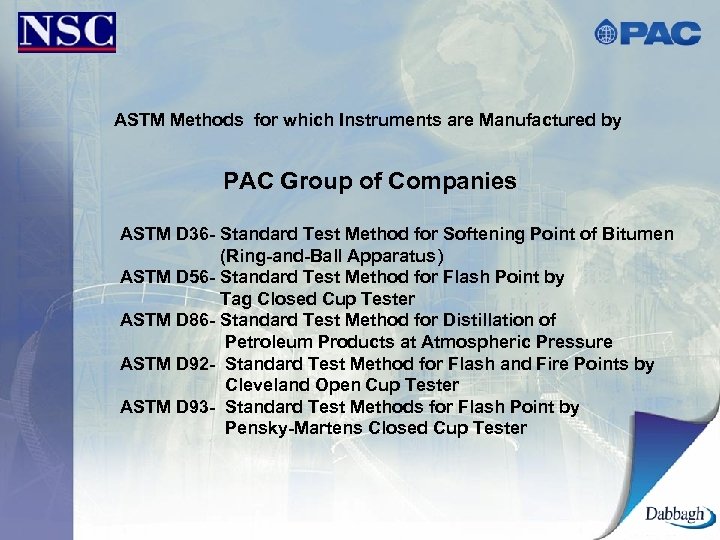 ASTM Methods for which Instruments are Manufactured by PAC Group of Companies ASTM D