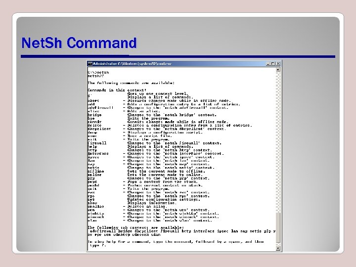 Net. Sh Command 