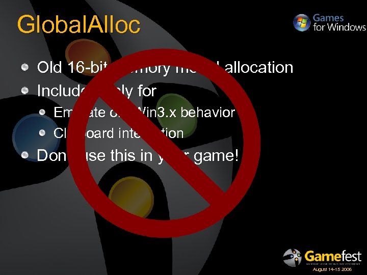 Global. Alloc Old 16 -bit memory model allocation Included only for Emulate old Win