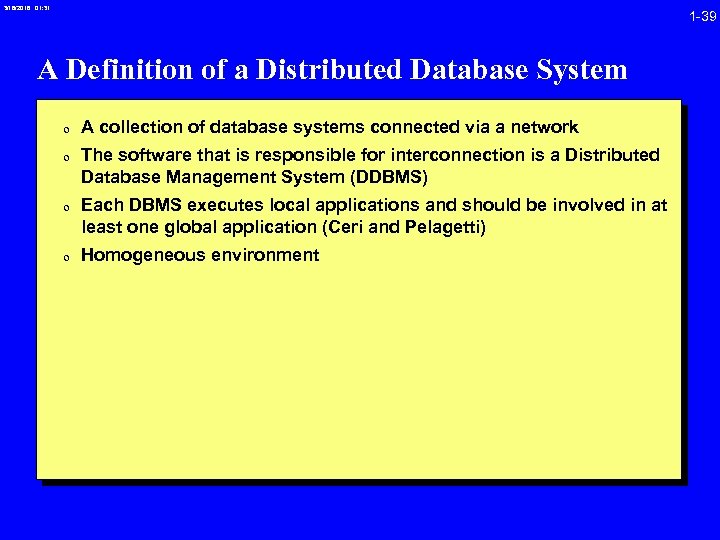 3/16/2018 01: 31 1 -39 A Definition of a Distributed Database System 0 A