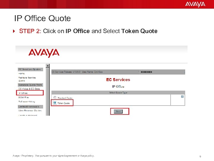 IP Office Quote 4 STEP 2: Click on IP Office and Select Token Quote