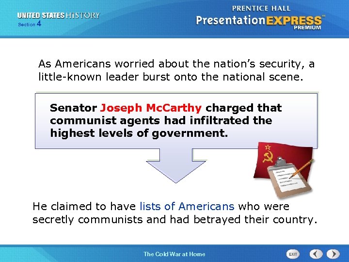 Section 4 As Americans worried about the nation’s security, a little-known leader burst onto