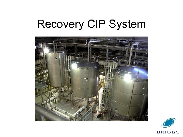 Recovery CIP System 