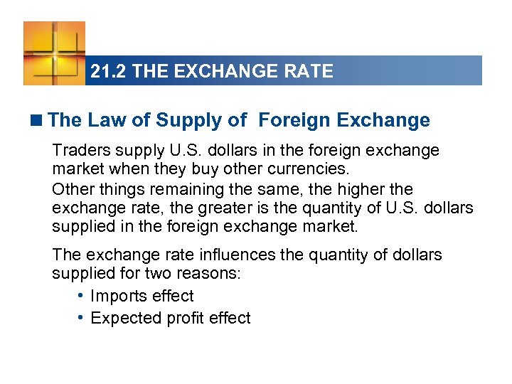 21. 2 THE EXCHANGE RATE <The Law of Supply of Foreign Exchange Traders supply