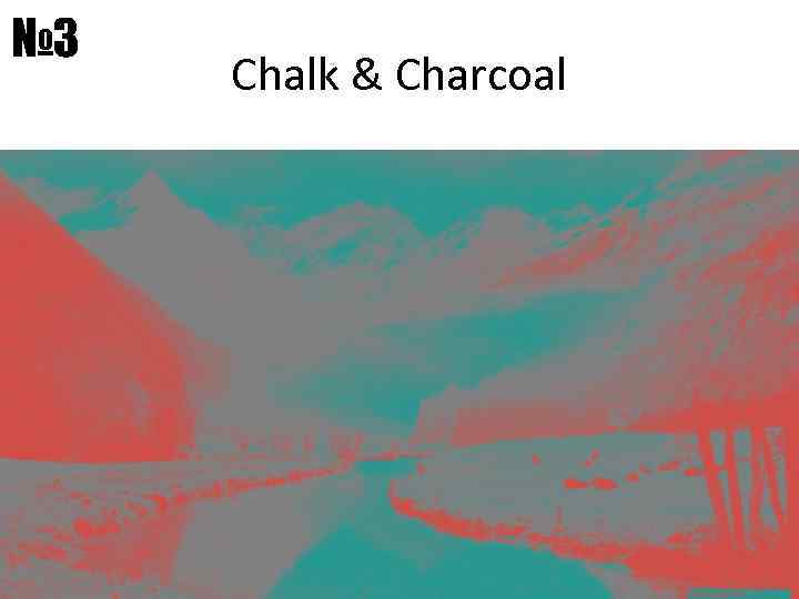 № 3 Chalk & Charcoal 