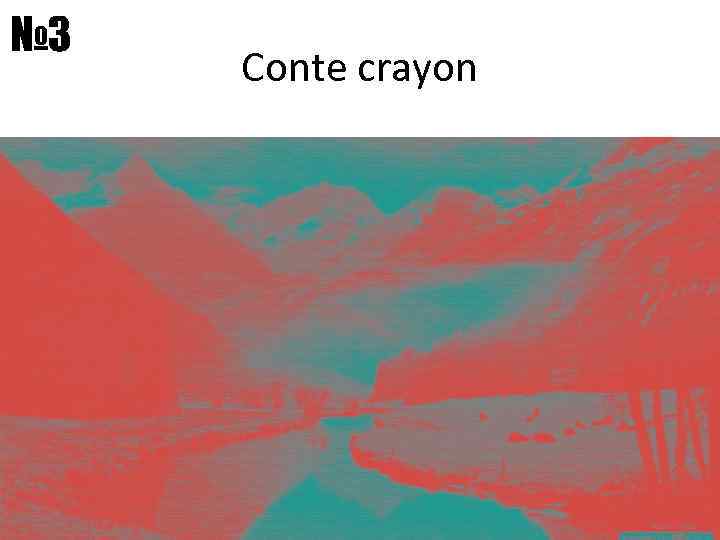 № 3 Conte crayon 