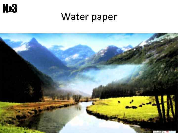 № 3 Water paper 