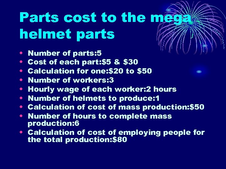 Parts cost to the mega helmet parts • • Number of parts: 5 Cost