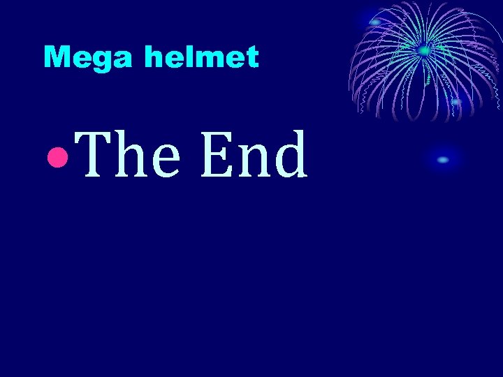 Mega helmet • The End 
