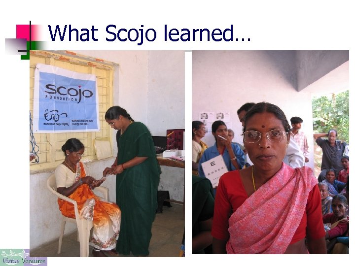 What Scojo learned… 