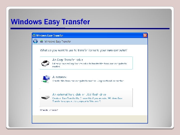 Windows Easy Transfer 