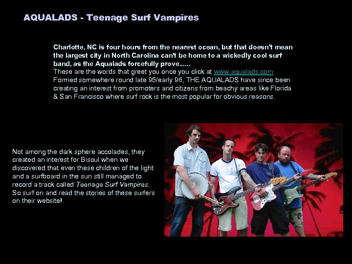 AQUALADS - Teenage Surf Vampires Charlotte, NC is four hours from the nearest ocean,