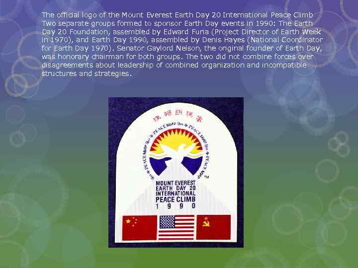 The official logo of the Mount Everest Earth Day 20 International Peace Climb Two