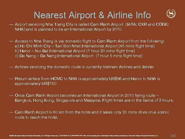 Nearest Airport & Airline Info — Airport servicing Nha Trang City is called Cam