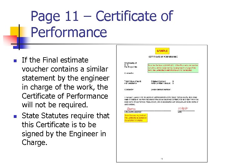 Page 11 – Certificate of Performance n n If the Final estimate voucher contains