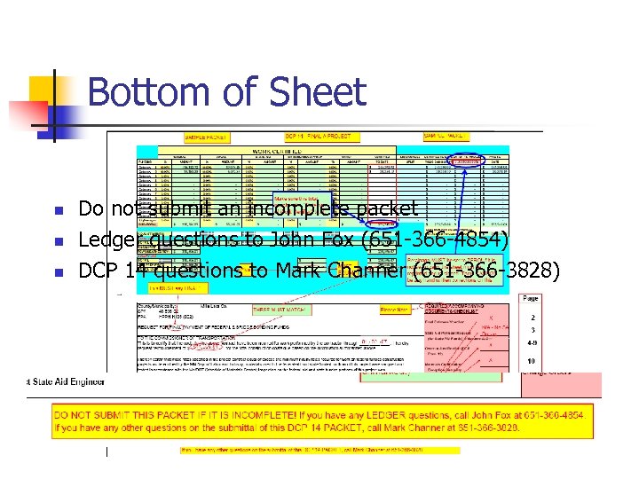 Bottom of Sheet n n n Do not submit an incomplete packet Ledger questions