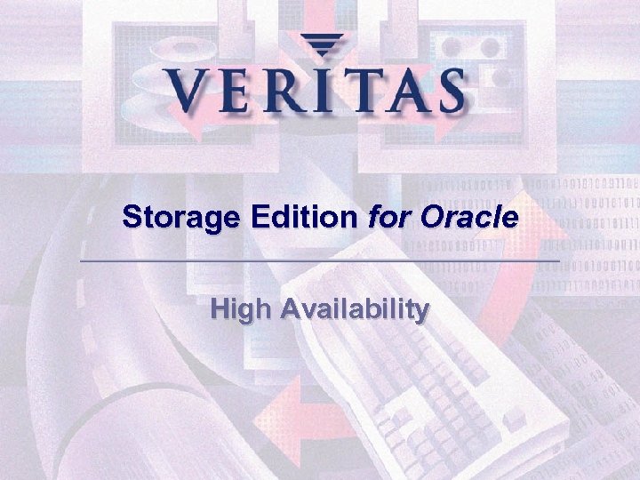 Storage Edition for Oracle High Availability 