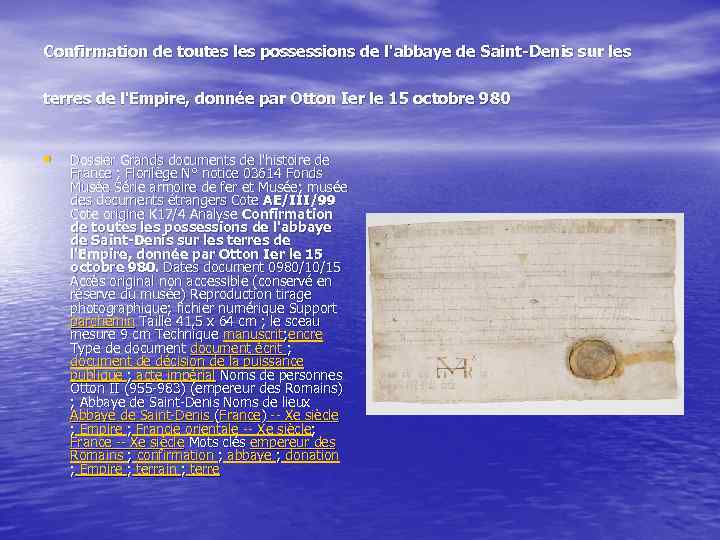 Confirmation de toutes les possessions de l'abbaye de Saint-Denis sur les terres de l'Empire,
