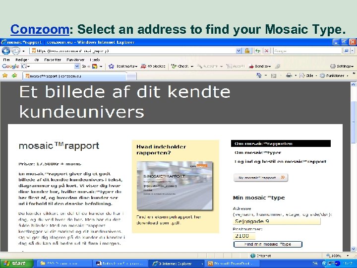 Conzoom: Select an address to find your Mosaic Type. 36 Market perspective - user