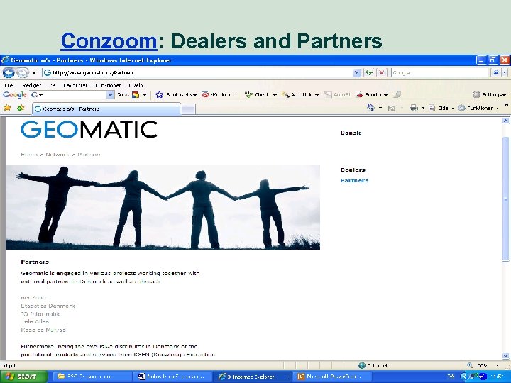 Conzoom: Dealers and Partners 39 Market perspective - user needs 