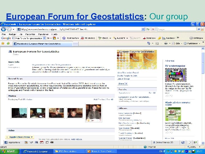 European Forum for Geostatistics: Our group 41 Market perspective - user needs 