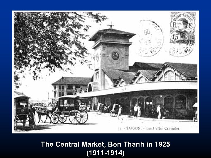 After 1731, First Ben-Thanh Market located on Lon canal bank. The Circle was next