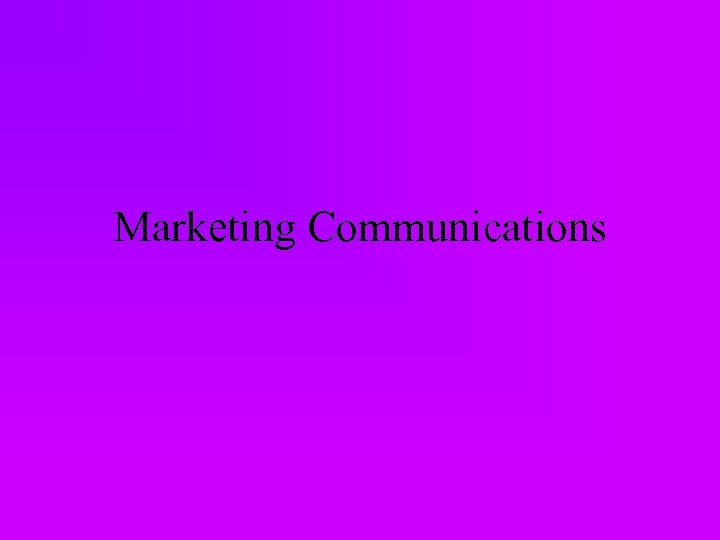 Marketing Communications 