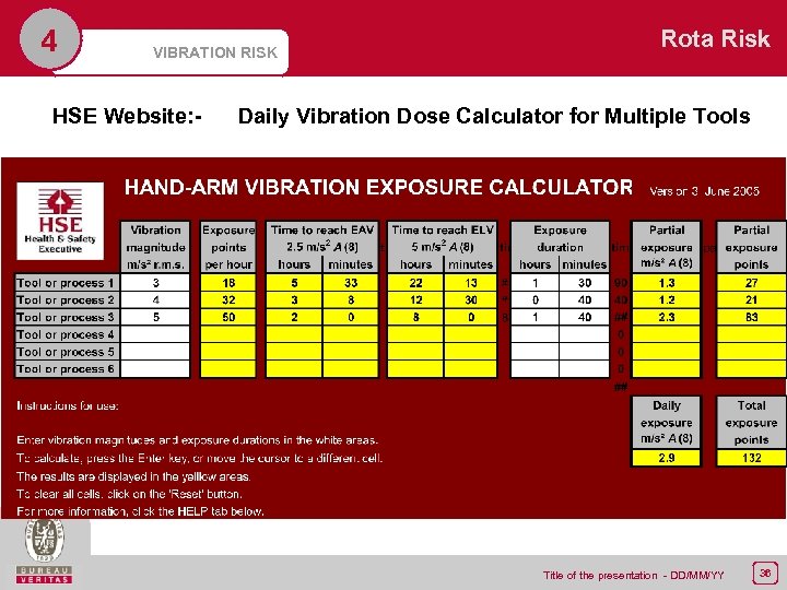 4 VIBRATION RISK HSE Website: - Rota Risk Daily Vibration Dose Calculator for Multiple