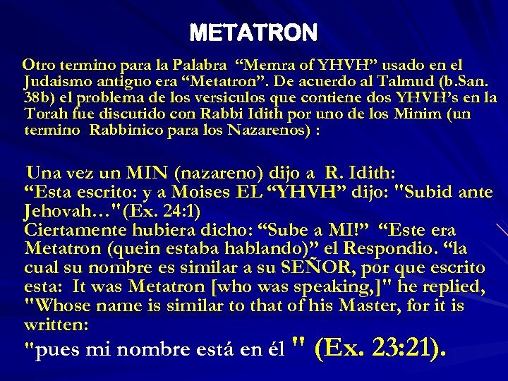 METATRON Otro termino para la Palabra “Memra of YHVH” usado en el Judaismo antiguo