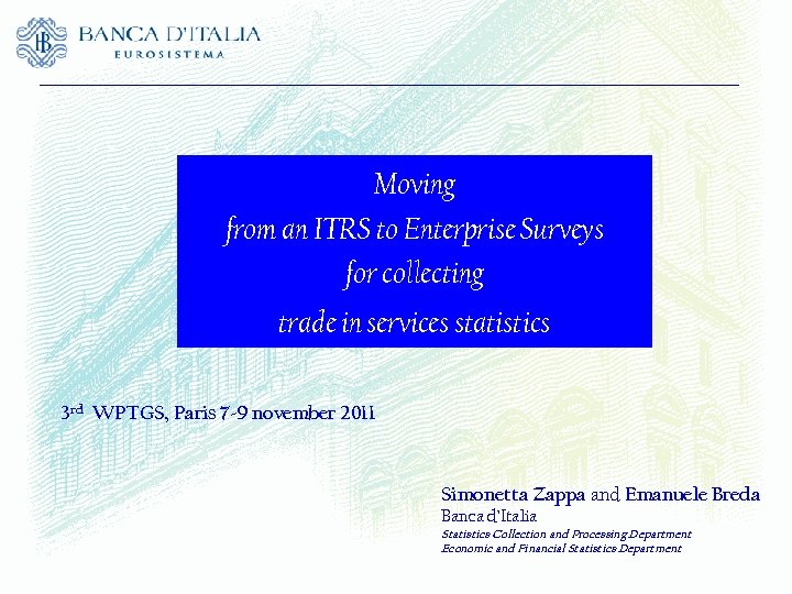 Moving from an ITRS to Enterprise Surveys for collecting trade in services statistics 3