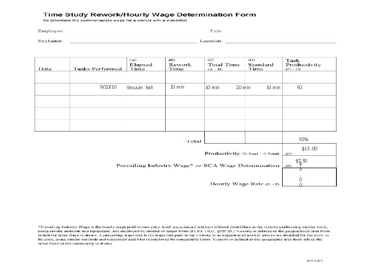 9/20/10 Vacuum hall 10 min 20 min 10 min 50 50% $13. . 00