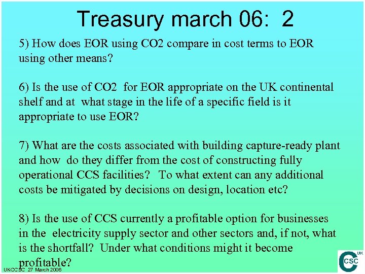 Treasury march 06: 2 5) How does EOR using CO 2 compare in cost