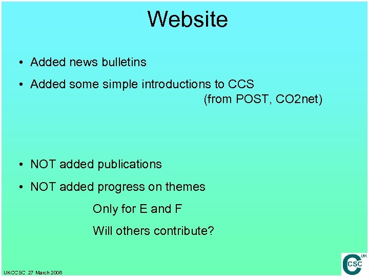 Website • Added news bulletins • Added some simple introductions to CCS (from POST,