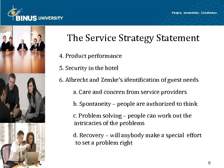 The Service Strategy Statement 4. Product performance 5. Security in the hotel 6. Albrecht