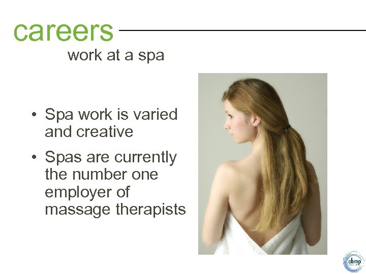 careers work at a spa • Spa work is varied and creative • Spas