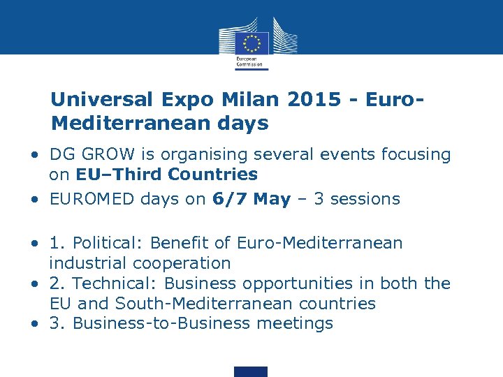 Universal Expo Milan 2015 - Euro. Mediterranean days • DG GROW is organising several