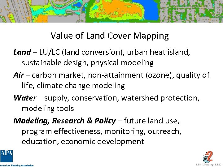 Value of Land Cover Mapping Land – LU/LC (land conversion), urban heat island, sustainable