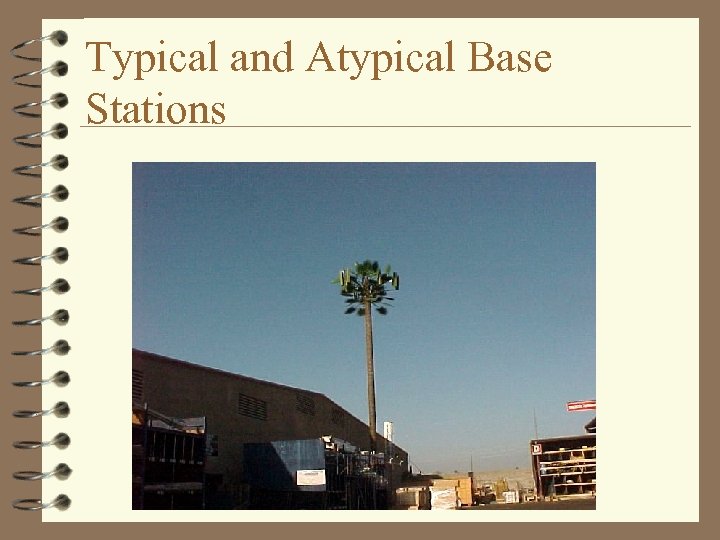 Typical and Atypical Base Stations 