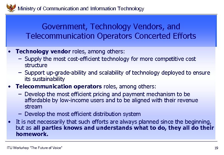 Ministry of Communication and Information Technology Government, Technology Vendors, and Telecommunication Operators Concerted Efforts