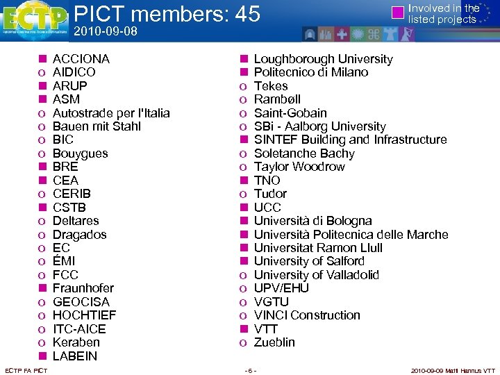 PICT members: 45 2010 -09 -08 n o n n o o o o